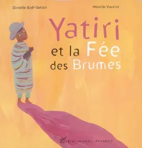 Couverture du produit · Yatiri et la Fée des Brumes