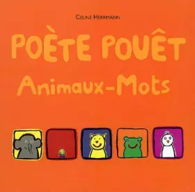 Couverture du produit · Poète pouêt : Animaux-Mots
