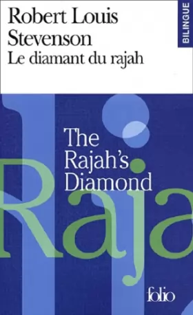 Couverture du produit · Le Diamant du rajah / The Rajah's Diamond (édition bilingue)