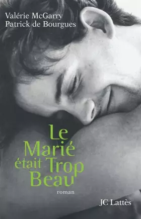 Couverture du produit · Le Marié était trop beau