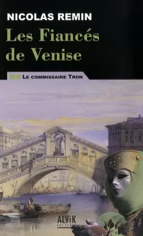 Couverture du produit · Les Fiancés de Venise : Les enquêtes du commissaire Tron