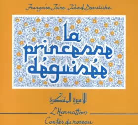 Couverture du produit · La Princesse déguisée (conte du Liban en français-arabe)
