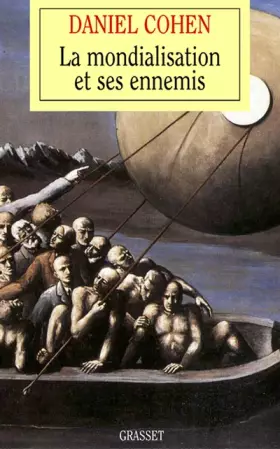 Couverture du produit · La mondialisation et ses ennemis