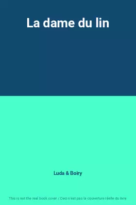 Couverture du produit · La dame du lin