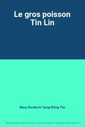 Couverture du produit · Le gros poisson Tin Lin