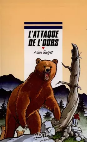 Couverture du produit · L'attaque de l'ours