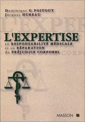 Couverture du produit · L'expertise en responsabilite medicale et en reparation du prejudice corporel