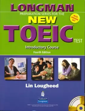 Couverture du produit · Longman Preparation Series for the New TOEIC Test: Introductory Course (with Answer Key), with Audio CD and Audioscript