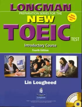 Couverture du produit · Longman Preparation Series for the New TOEIC Test: Introductory Course (with Answer Key), with Audio CD and Audioscript