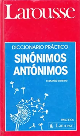 Couverture du produit · Diccionario Practico Sinonimos Antonimos Larousse