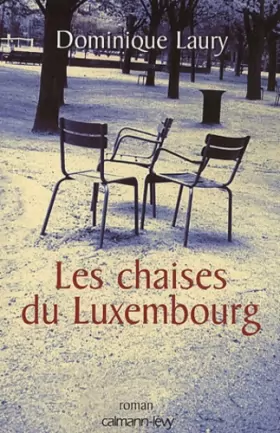 Couverture du produit · Les chaises du Luxembourg