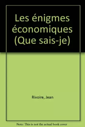 Couverture du produit · Les énigmes économiques