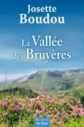 Couverture du produit · La Vallée des Bruyères