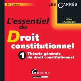 Couverture du produit · L'essentiel du droit constitutionnel : Tome 1, Théorie générale du droit constitutionnel