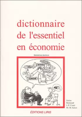 Couverture du produit · Dictionnaire de l'essentiel en économie. 3ème édition