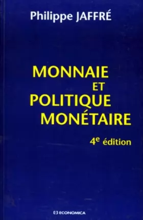 Couverture du produit · Monnaie et politique monétaire