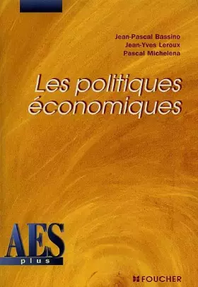 Couverture du produit · Les Politiques économiques, DEUG AES