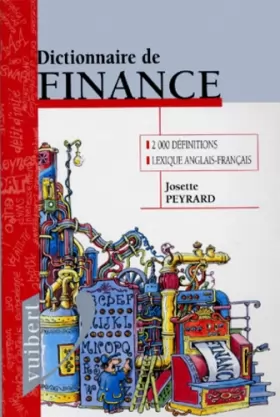 Couverture du produit · Dictionnaire de finance. Edition 1999