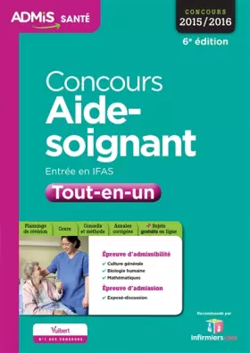Couverture du produit · Concours Aide-soignant - Entrée en IFAS - Tout-en-un: Concours 2016