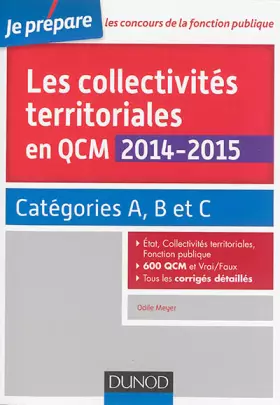 Couverture du produit · Les collectivités territoriales en QCM 2014-2015 - 2e éd. - Catégories A, B et C