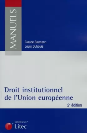 Couverture du produit · Droit institutionnel de l'Union européenne (ancienne édition)
