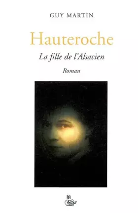 Couverture du produit · Hauteroche : La fille de l'Alsacien