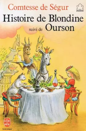 Couverture du produit · Histoire de Blondine Suivi de Ourson (Le Livre de poche)