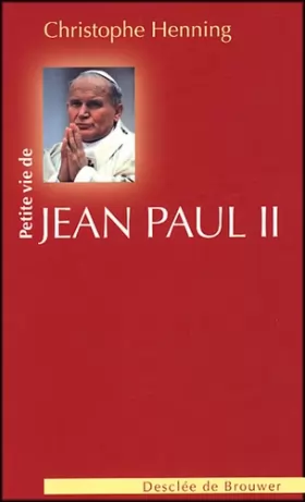 Couverture du produit · Petite vie de Jean-Paul II
