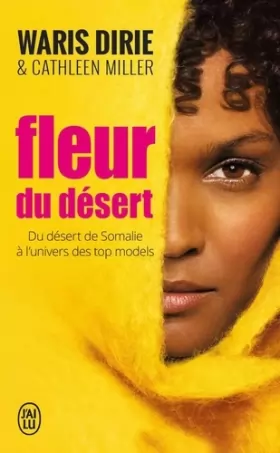 Couverture du produit · Fleur du désert : Du désert de Somalie à l'univers des top models