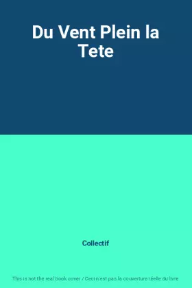 Couverture du produit · Du Vent Plein la Tete