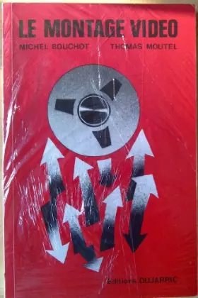 Couverture du produit · Le montage vidéo