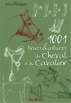 Couverture du produit · 1001 trucs et astuces du cheval et du cavalier