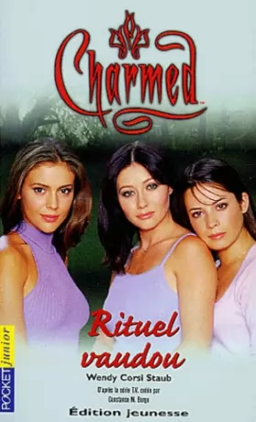 Couverture du produit · Charmed, numéro 5 : Rituel Vaudou