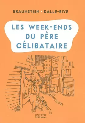 Couverture du produit · Les week-ends du père célibataire