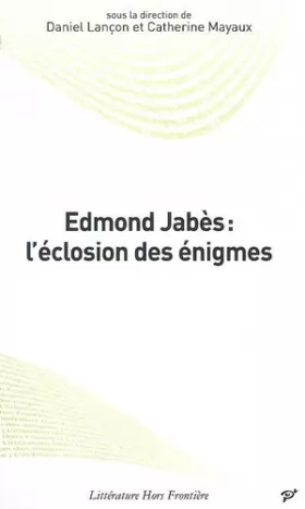 Couverture du produit · Edmond jabes : l'eclosion des enigmes