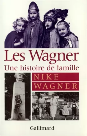 Couverture du produit · Les Wagner : Une Histoire de famille