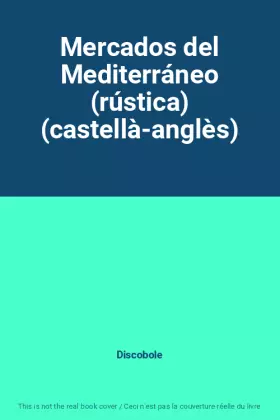 Couverture du produit · Mercados del Mediterráneo (rústica) (castellà-anglès)