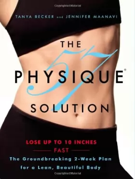 Couverture du produit · The Physique 57(R) Solution: The Groundbreaking 2-Week Plan for a Lean, Beautiful Body