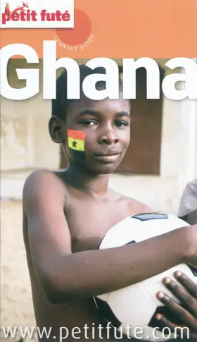 Couverture du produit · ghana 2012-2013 petit fute