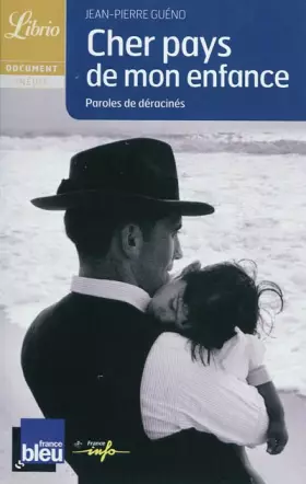 Couverture du produit · Cher pays de mon enfance : Paroles de déracinés