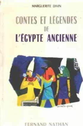 Couverture du produit · Contes et legendes de l'egypte ancienne