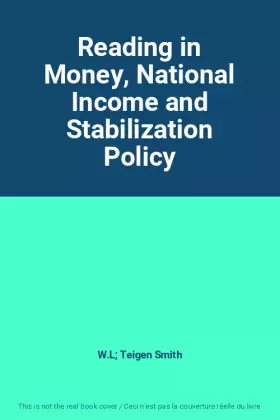 Couverture du produit · Reading in Money, National Income and Stabilization Policy