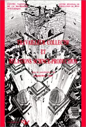 Couverture du produit · Travailleur collectif et relations science-production