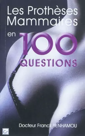 Couverture du produit · Les prothèses mammaires en 100 questions