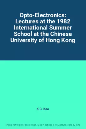 Couverture du produit · Opto-Electronics: Lectures at the 1982 International Summer School at the Chinese University of Hong Kong