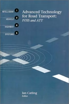Couverture du produit · Advanced Technology for Road Transport: IVHS and ATT (Artech House Telecommunications Library) (Artech House Telecommunication 