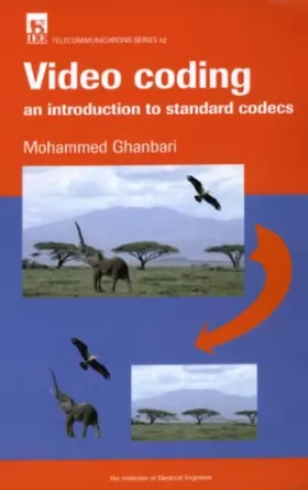 Couverture du produit · Video Coding: An Introduction to Standard Codecs