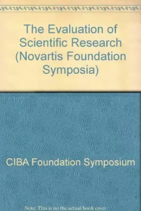 Couverture du produit · The Evaluation of Scientific Research (Novartis Foundation Symposia)