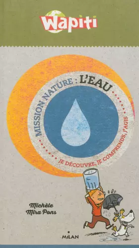Couverture du produit · L'eau: De Michèle Mira Pons, illustré par Sophie Lebot