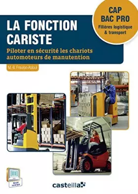 Couverture du produit · La fonction cariste (2015) - pochette élève by M.-B. Freulon Astoul (2015-06-26)